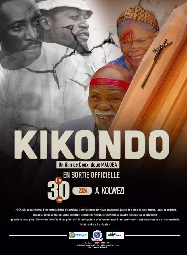 KIKONDO, un nouveau Film de Doux-doux MALOBA avec PLÉIADE-ACTIONS, bientôt en sortie officielle !